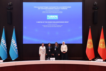 TÜRKPA Qadın Parlamentarilər Qrupunun 5-ci iclası